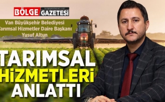 Altun, Büyükşehir'in tarımsal  hizmetlerini anlattı