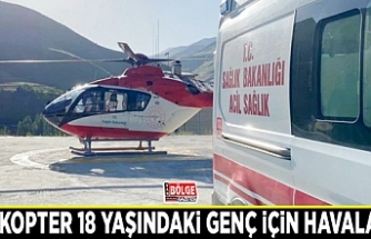 Helikopter 18 yaşındaki genç için havalandı