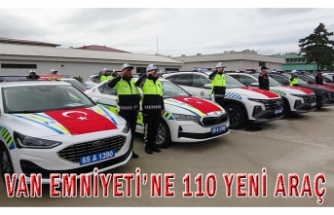 Van Emniyeti'ne 110 yeni araç...